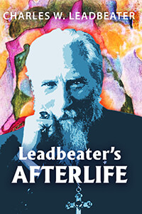 Leadbeater's Afterlife by Charles W. Leadbeater